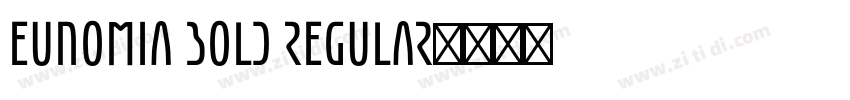 Eunomia Bold Regular字体转换